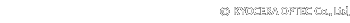 Copyright KYOCERA OPTEC Co., Ltd.